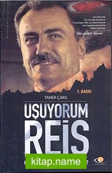 Üşüyorum Reis Kaza mı? Suikast mı?