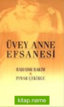 Üvey Anne Efsanesi