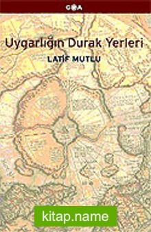 Uygarlığın Durak Yerleri