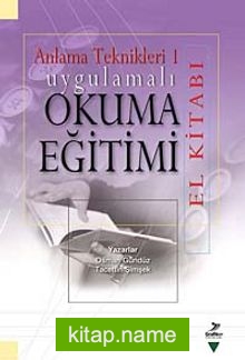 Uygulamalı Okuma Eğitimi El Kitabı  Anlama Teknikleri 1