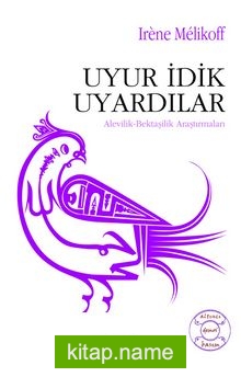 Uyur İdik Uyardılar / Alevilik-Bektaşilik Araştırmaları