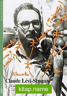 Uzaktan Bakan İnsan Claude Levi – Strauss