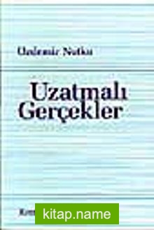 Uzatmalı Gerçekler