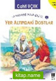 Uzaydaki Mavi Bilye 6 Yer Altındaki Dostlar