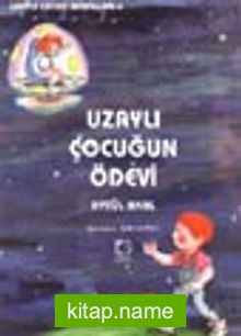 Uzaylı Çocuğun Ödevi