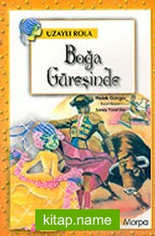 Uzaylı Rola: Boğa Güreşinde