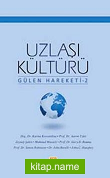 Uzlaşı Kültürü (Gülen Hareketi -2)