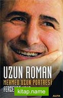 Uzun Roman Mehmed Uzun Portresi