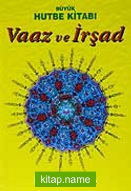 Vaaz ve İrşad / Büyük Hutbe Kitabı / 3 Cilt Takım