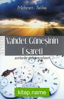 Vahdet Güneşinin Esareti