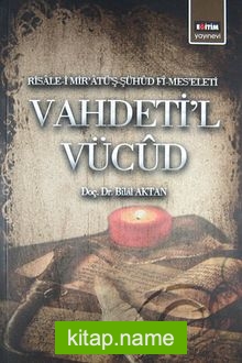 Vahdeti’l Vücud Risale-i Mir’atü’ş-Şühud Fi-Mes’eleti