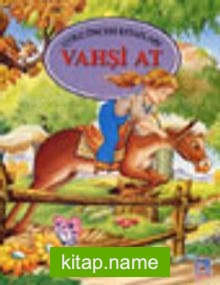 Vahşi At (Uyku Öncesi Serisi)