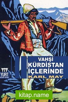 Vahşi Kürdistan İçlerinde