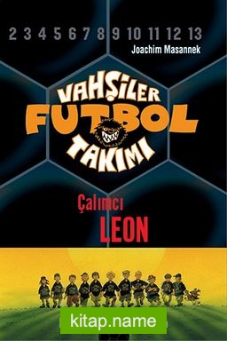 Vahşiler Futbol Takımı 1: Çalımcı Leon