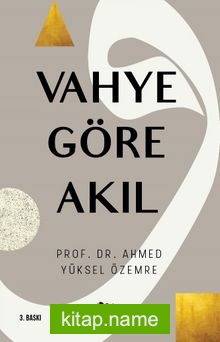 Vahye Göre Akıl