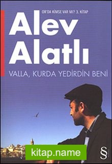 Valla Kurda Yedirdin Beni / Or’da Kimse Var mı? 3. Kitap