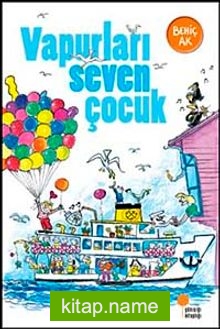 Vapurları Seven Çocuk