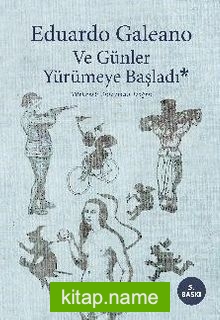 Ve Günler Yürümeye Başladı