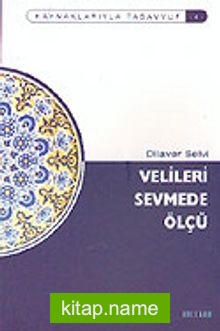 Velileri Sevmede Ölçü