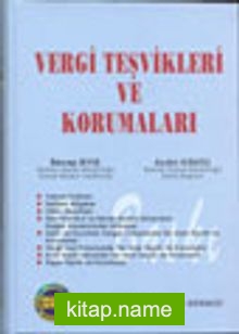 Vergi Teşvikleri ve Korumaları