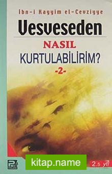 Vesveseden Nasıl Kurtulabilirim?-2