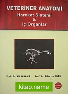 Veteriner Anatomi  Hareket Sistemi-İç Organlar