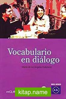 Vocabulario en diálogo A1-A2 +Audio descargable (İspanyolca Temel Seviye Kelime Bilgisi)