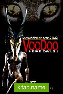 Voodoo / Kara Afrikanın Kara Çığlığı