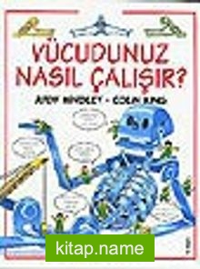 Vücudunuz Nasıl Çalışır