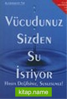 Vücudunuz Sizden Su İstiyor