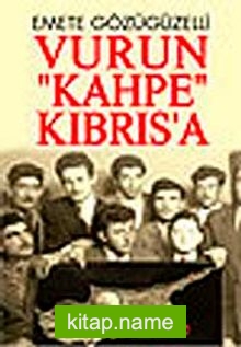 Vurun Kahpe Kıbrısa