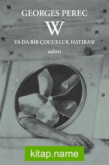 W Ya da Bir Çocukluk Hatırası