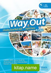 Way Out +CD A Reading based Multi-Skills English Course