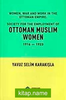 Women, War and Work in the Ottoman Empire