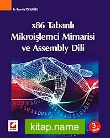 X 86 Tabanlı Mikroişlemci Mimarisi ve Assembly Dili