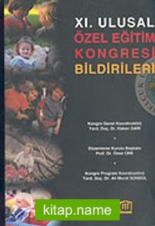 XI.Ulusal Özel Eğitim Kongresi Bildirileri