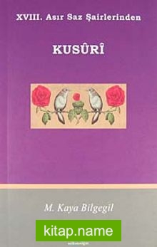 XVII. Asır Saz Şairlerinden Kusuri