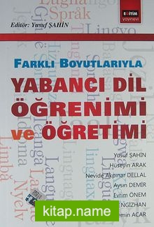 Yabancı Dil Öğrenimi ve Öğretimi Farklı Boyutlarıyla