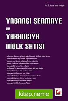 Yabancı Sermaye ve Yabancıya Mülk Satışı