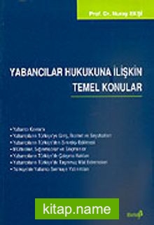 Yabancılar Hukukuna İlişkin Temel Konular