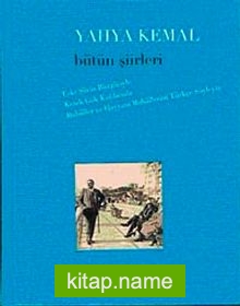 Yahya Kemal “Bütün Şiirleri”