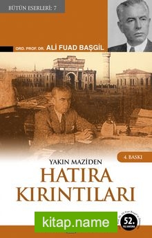 Yakın Maziden Hatıra Kırıntıları