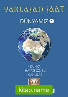 Yaklaşan Saat Dünyamız 1