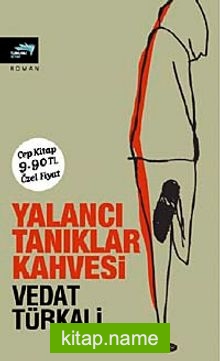 Yalancı Tanıklar Kahvesi (Cep Boy)