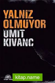 Yalnız Olmuyor