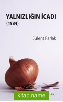 Yalnızlığın İcadı (1984)