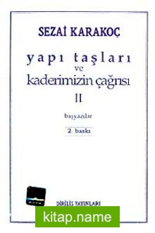 Yapı Taşları Ve Kaderimizin Çağrısı 2. Cilt