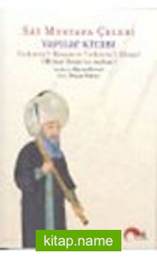 Yapılar Kitabı Tezkiretü’l-Bünyan ve Tezkiretü’l-Ebniye (Mimar Sinan’ın Anıları)