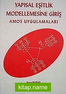 Yapısal Eşitlik Modellemesine Giriş  Amos Uygulamaları