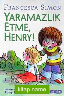 Yaramazlık Etme Henry!